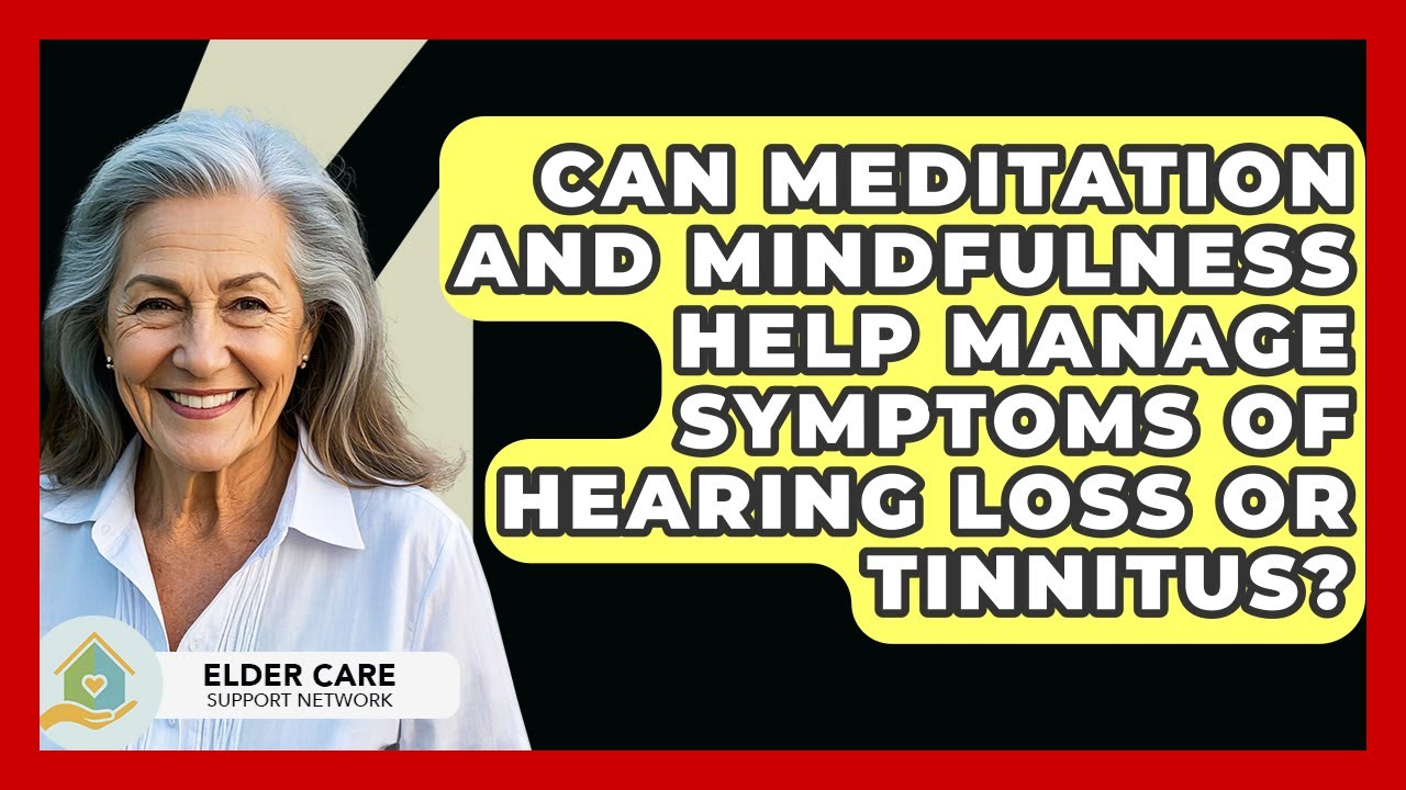 Mindfulness and Meditation for Tinnitus Distress